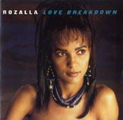 Love Breakdown - Rozalla