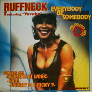 Everybody Be Somebody - Ruffneck
