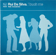 Touch Me - Rui Da Silva feat. Cassandra