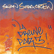 La preuve par 3! - Saïan Supa Crew