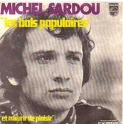 Mourir de plaisir - Michel Sardou