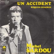 Un accident - Michel Sardou