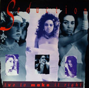 Seduction - Two To Make It Right