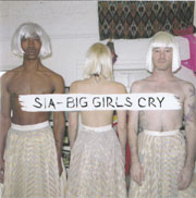 Big Girls Cry - Sia