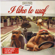 Skons - I Like To Waf.