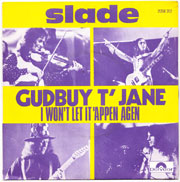 Gudbuy T'Jane - Slade