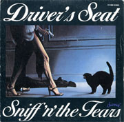 Sniff'n' the Tears - Driver's seat