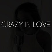 Crazy In Love - Sofia Karlberg