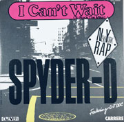Spyder-D - I Can't Wait