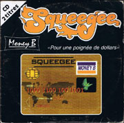 Money B - Squeegee