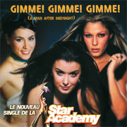 Star Academy  - Gimme ! Gimme ! Gimme !