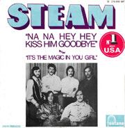 Steam - Na na hey hey kiss him goodbye