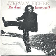 Stephan Eicher - Pas d'ami (comme toi)