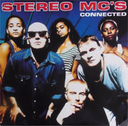 Stereo MC's - Connected