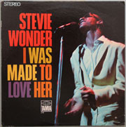 I was made to love her - Stevie Wonder