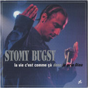 La vie c'est comme ça - Stomy Bugsy