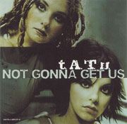 t.A.T.u. - Not Gonna Get Us