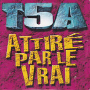 T5A - Attiré par le vrai