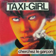 Cherchez le garçon - Taxi Girl