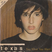 Texas - Say What You Want