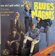 The Blues Magoos - (We ain't got) nothin' yet