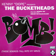 The Bomb! (These Sounds Fall Into My Mind) - The Bucketheads