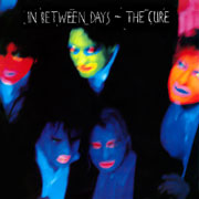 In Between Days - The Cure