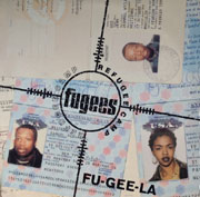 The Fugees - Fu-Gee-La