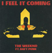 I feel it coming - The Weeknd