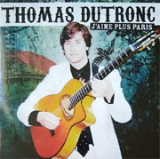 Thomas Dutronc - J'aime plus Paris