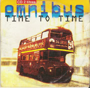 Omnibus - Time To Time