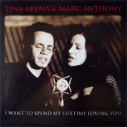 I Want To Spend My Lifetime Loving You - Tina Arena