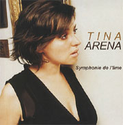 Tina Arena - Symphonie de l'âme