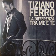 La differenza tra me e te - Tiziano Ferro