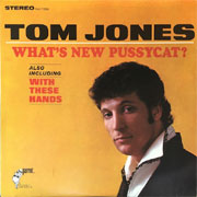 What's new pussycat - Tom Jones