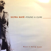 Found A Cure - Ultra Naté