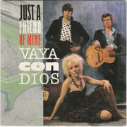 Just a friend of mine - Vaya Con Dios