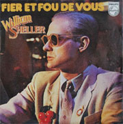 William Sheller - Fier et fou de vous