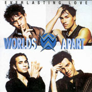 Worlds Apart - Everlasting Love